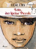 Cover-Bild zum Titel 'Fritz, der kleine Piccolo' von 'Else Ury'