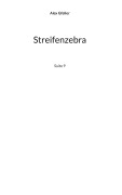 Cover-Bild zum Titel 'Streifenzebra' von 'Alex Gfeller'