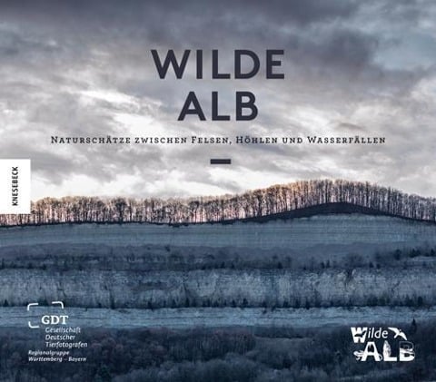 Wilde Alb - Bernd Nill, Benjamin Waldmann