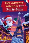 Cover-Bild zum Titel 'Der Adventskalender für Paris-Fans' von 'Isaac Nathanaël'