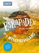 Cover-Bild zum Titel '52 kleine & große Eskapaden im Weserbergland' von 'Andrea Lammert'