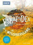 Cover-Bild zum Titel '52 kleine & große Eskapaden im Weserbergland' von 'Andrea Lammert'
