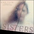 Cover-Bild zum Titel 'Sisters Lib/E' von 'Lily Tuck'