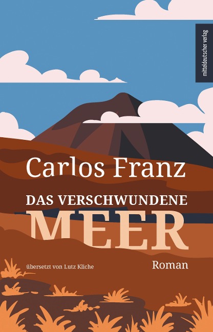 Das verschwundene Meer - Carlos Franz