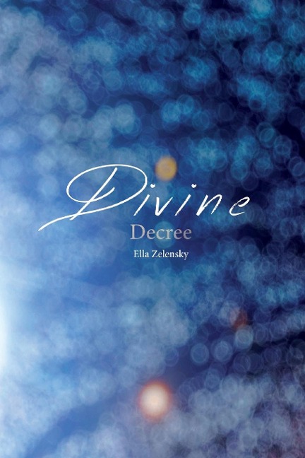 Divine Decree - Ella Zelensky