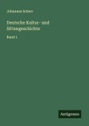 Cover-Bild zum Titel 'Deutsche Kultur- und Sittengeschichte' von 'Johannes Scherr'