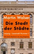 Cover-Bild zum Titel 'Die Stadt der Städte' von 'Martin Walser'