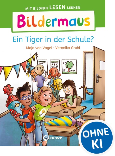 Bildermaus - Ein Tiger in der Schule? - Maja von Vogel