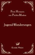 Cover-Bild zum Titel 'Jugend-Wanderungen' von 'Hermann von Pückler-Muskau'