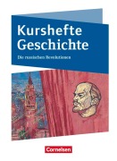 Kurshefte Geschichte - Abiturvorbereitung - Niedersachsen - Ausgabe ab 2023 - Die russischen Revolutionen - Schulbuch - Martin Grohmann, Silke Möller, Robert Quast, Robert Radecke-Rauh, Joachim Biermann