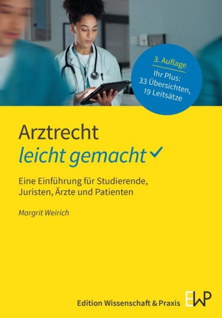 Arztrecht - leicht gemacht - Margrit Weirich