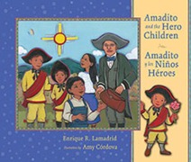 Cover-Bild zum Titel 'Amadito and the Hero Children' von 'Enrique R. Lamadrid'