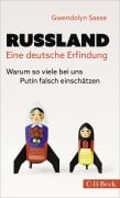 Cover-Bild zum Titel 'Russland - Eine deutsche Erfindung' von 'Gwendolyn Sasse'