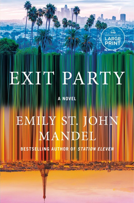 Exit Party - Emily St John Mandel