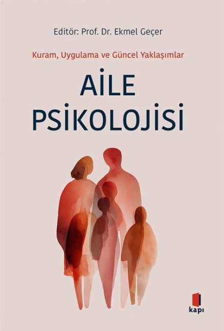 Aile Psikolojisi - Ekmel Gecer