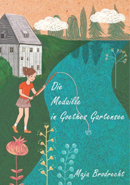 Die Medaille in Goethes Gartensee - Maja Brodrecht