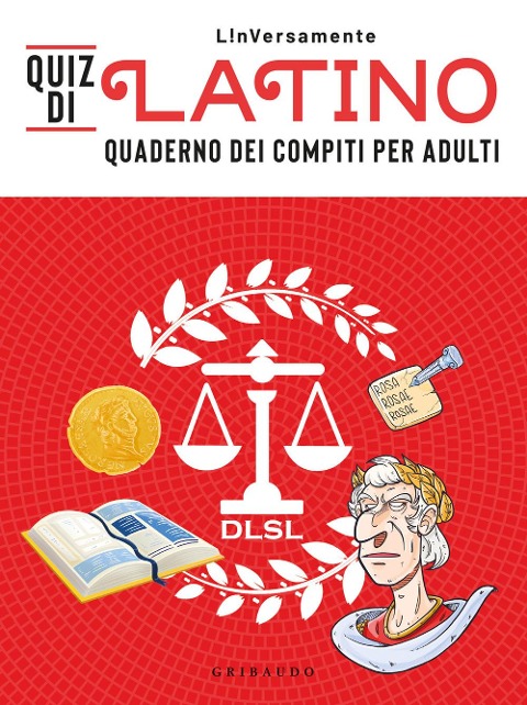Quiz di latino. Quaderno dei compiti per adulti - L!nVersamente