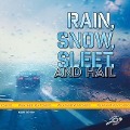Rain, Snow, Sleet, and Hail - Schuh