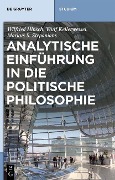 Cover-Bild zum Titel 'Analytische Einführung in die politische Philosophie' von 'Wilfried Hinsch, Wulf Kellerwessel, Markus Stepanians'