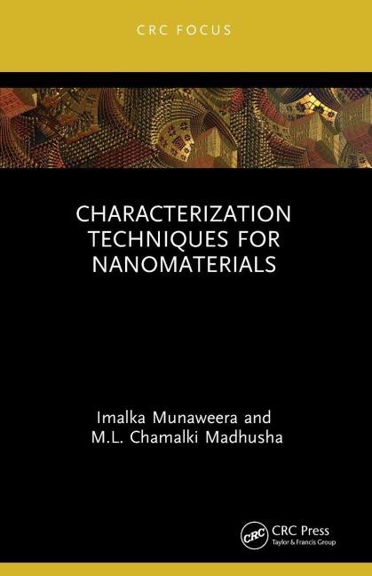 Characterization Techniques for Nanomaterials - Imalka Munaweera, M. L. Chamalki Madhusha