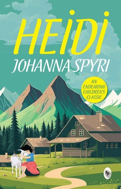 Heidi - Johanna Spyri
