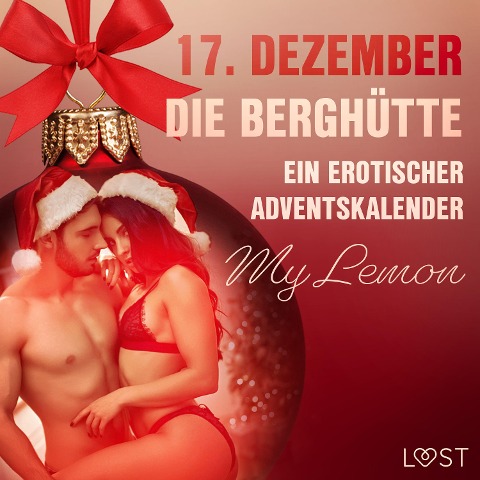 17. Dezember: Die Berghütte ¿ ein erotischer Adventskalender - My Lemon