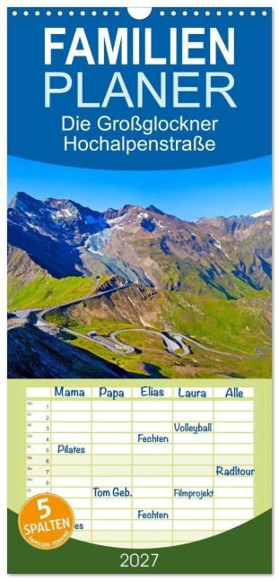 Familienplaner 2027 - Die Großglockner Hochalpenstraße mit 5 Spalten (Wandkalender, 21 x 45 cm) CALVENDO - Christa Kramer