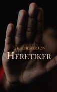 Cover-Bild zum Titel 'Heretiker' von 'G. K. Chesterton'