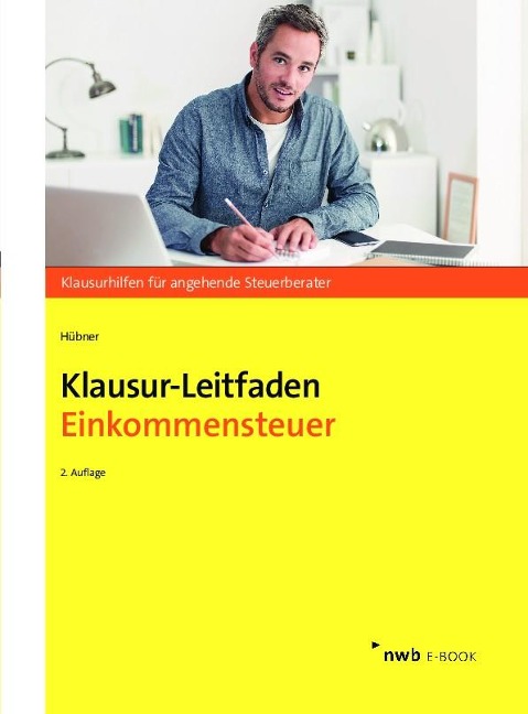 Klausur-Leitfaden Einkommensteuer - Marcus Hübner
