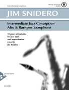 Cover-Bild zum Titel 'Intermediate Jazz Conception Alto & Baritone Saxophone' von 'Jim Snidero'