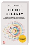Cover-Bild zum Titel 'Think Clearly' von 'Kiko Llaneras'