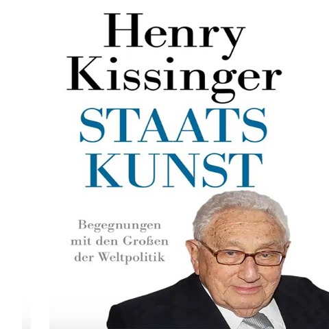 Staatskunst - Henry A. Kissinger