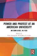 Cover-Bild zum Titel 'Power and Protest at an American University' von ''
