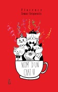 Cover-Bild zum Titel 'Nom d'un chat !' von 'Florence Semur-Seigneuric'