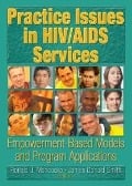 Cover-Bild zum Titel 'Practice Issues in HIV/AIDS Services' von 'R Dennis Shelby, James D Smith, Ronald J Mancoske'