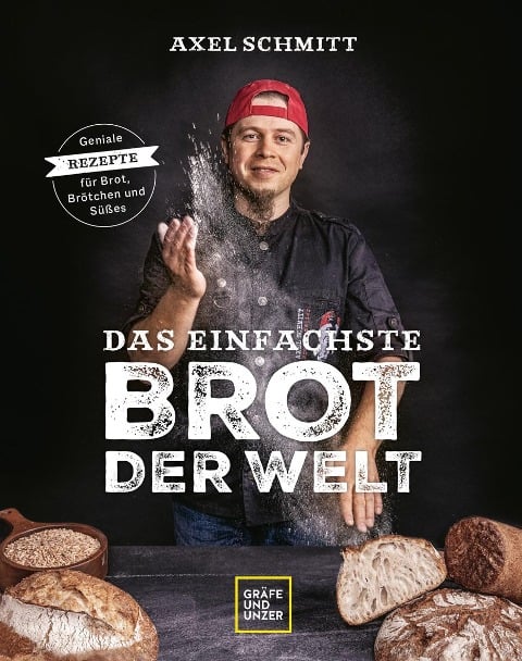 Das einfachste Brot der Welt - Axel Schmitt