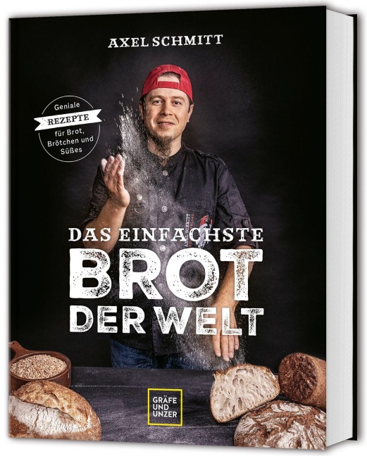 Das einfachste Brot der Welt - Axel Schmitt