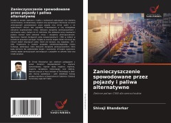 Cover-Bild zum Titel 'Zanieczyszczenie spowodowane przez pojazdy i paliwa alternatywne' von 'Shivaji Bhandarkar'