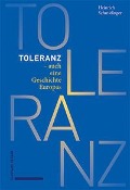 Cover-Bild zum Titel 'Toleranz - auch eine Geschichte Europas' von 'Heinrich Schmidinger'