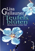 Cover-Bild zum Titel 'Teufelsblüten' von 'Lisa Gallauner'