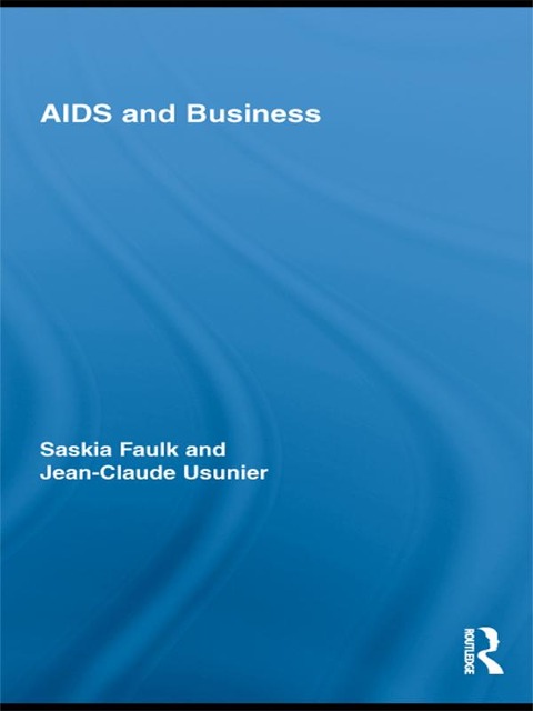 AIDS and Business - Saskia Faulk, Jean-Claude Usunier
