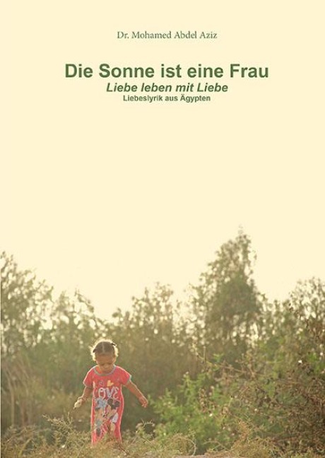 Die Sonne ist eine Frau - Mohamed Abdel Aziz