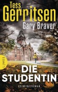 Cover-Bild zum Titel 'Die Studentin' von 'Tess Gerritsen, Gary Braver'