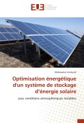 Cover-Bild zum Titel 'Optimisation énergétique d'un système de stockage d'énergie solaire' von 'Abdessattar Jendoubi'