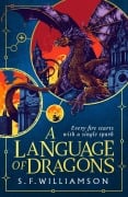 Cover-Bild zum Titel 'A Language of Dragons' von 'S. F. Williamson'