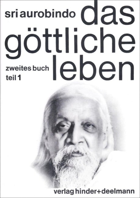 Das Göttliche Leben in drei Bänden - Sri Aurobindo