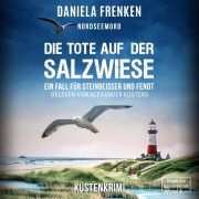 Cover-Bild zum Titel 'Nordseemord - Die Tote auf der Salzwiese' von 'Daniela Frenken'