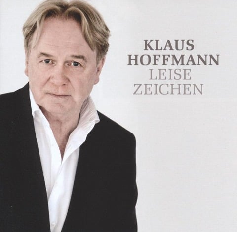 Leise Zeichen - Klaus Hoffmann