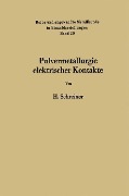 Cover-Bild zum Titel 'Pulvermetallurgie elektrischer Kontakte' von 'Horst Schreiner'