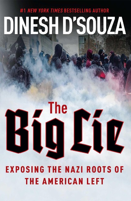 The Big Lie - Dinesh D'Souza